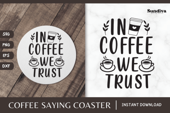 Coaster Quote SVG Coffee Saying 11: A Graphics and Crafts Review
