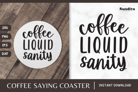 Coaster Quote SVG Coffee Saying 13 for Graphics and Crafts