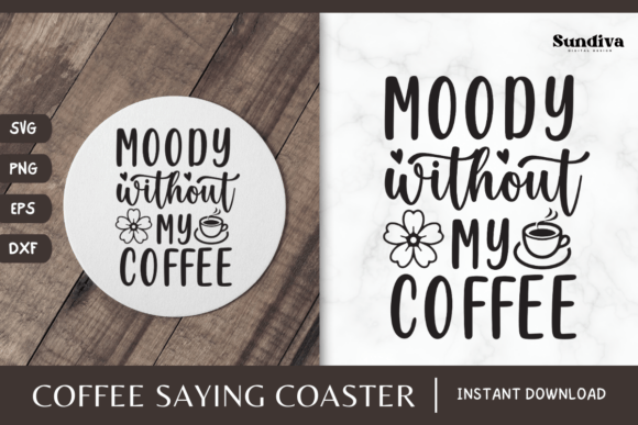 Coaster Quote SVG Coffee Saying 14: A Crafts and Graphics Review