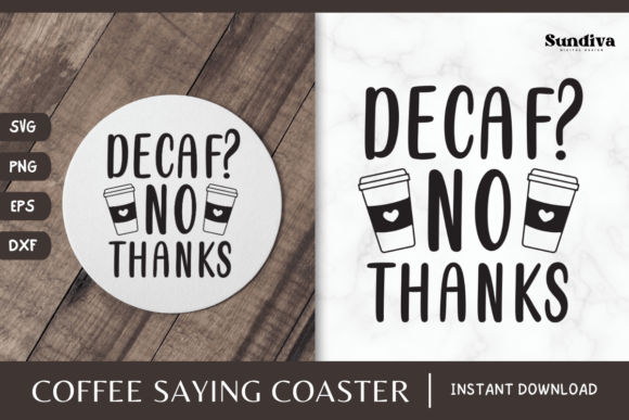 Coaster Quote SVG Coffee Saying 3 for Graphics and Crafts