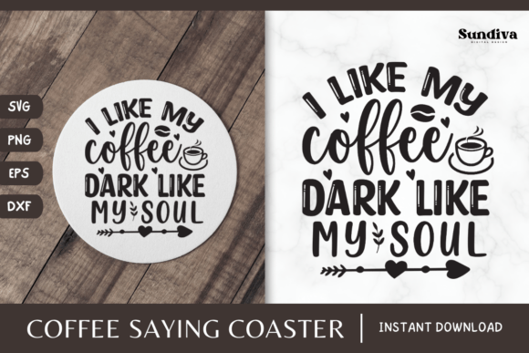 Coaster Quote SVG Coffee Saying 4: A Crafts and Graphics Review