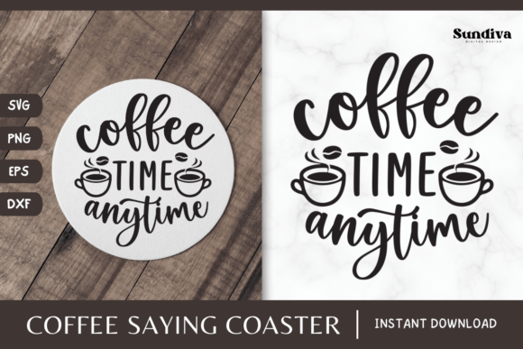 Coaster Quote SVG Coffee Saying 5 for Graphics and Crafts