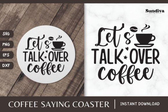 Coaster Quote SVG Coffee Saying 8: A Crafts and Graphics Review