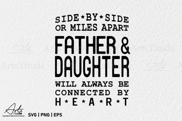 Father Daughter SVG, Family Quote SVG for Crafts and Graphics
