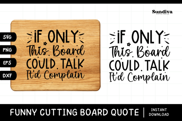 Funny Kitchen Cutting Board Quote SVG 12 Graphics and Crafts
