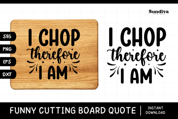 Funny Kitchen Cutting Board Quote SVG 13 for Graphics and Crafts