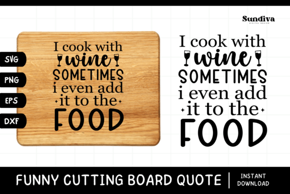 Funny Kitchen Cutting Board Quote SVG 15 Graphics for Crafts