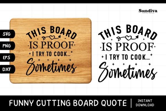 Funny Kitchen Cutting Board Quote SVG 2 for Graphics and Crafts