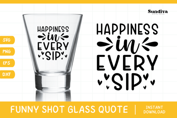 Funny Shot Glass Drinking Quote SVG 16 Review for Graphics and Crafts