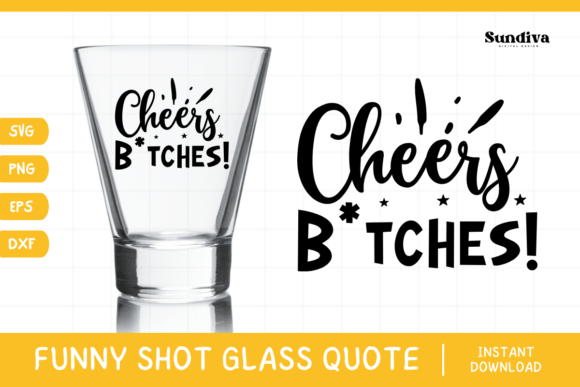 Funny Shot Glass Drinking Quote SVG 18 for Graphics and Crafts