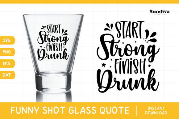 Funny Shot Glass Drinking Quote SVG 4 for Graphics and Crafts