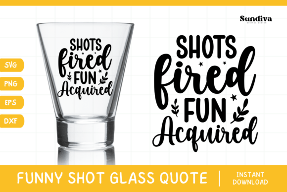 Funny Shot Glass Drinking Quote SVG 5 for Crafts and Graphics