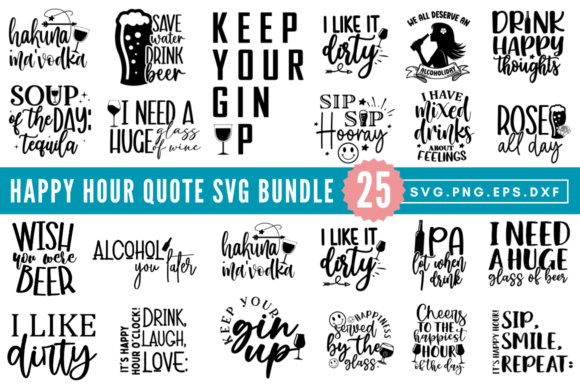 Happy Hour Quote SVG Bundle: Graphics for Real Crafts