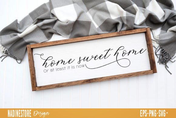 Home Sweet Home Quote SVG: A Crafts and Graphics Review