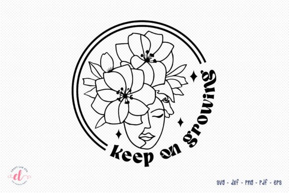 Keep on Growing Flower Quote SVG Review