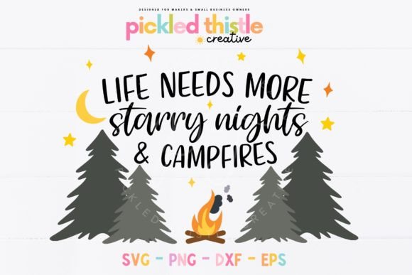 Starry Nights and Campfires Quote SVG for Crafts & Graphics