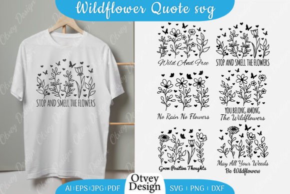 Wildflowers Quote SVG Motivational Say for Graphics & Crafts